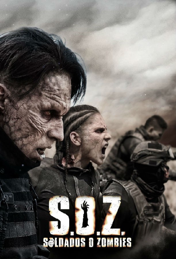 [BT下载][S.O.Z: Soldados o Zombies][全08集]