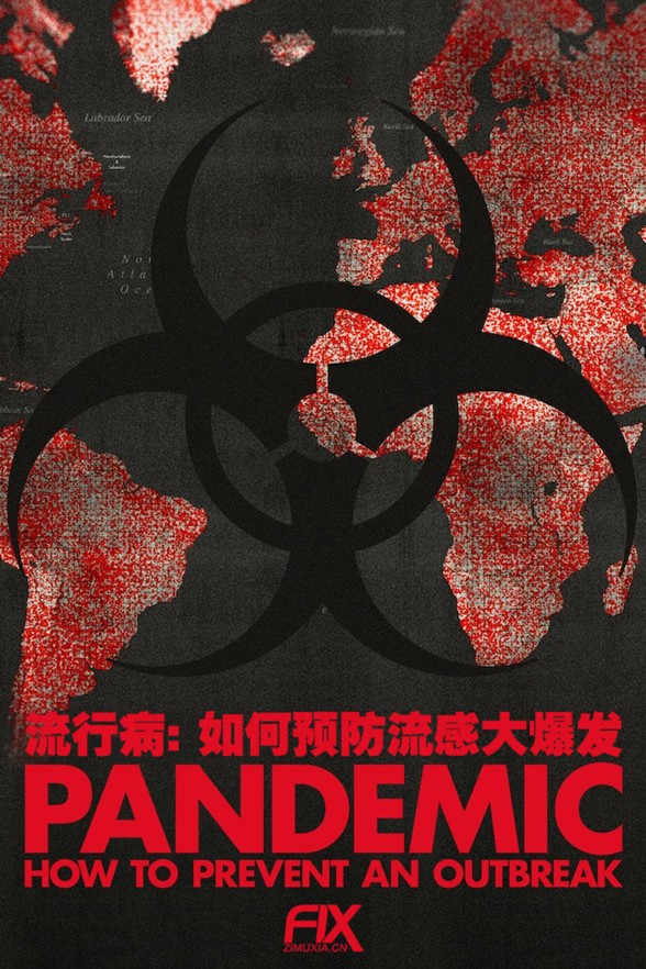 [BT下载][流行病：如何预防流感大爆发 Pandemic][全06集]