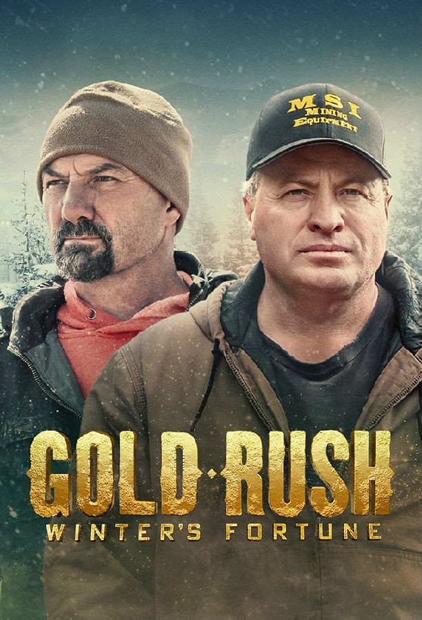 [BT下载][淘金热：冬天的财富 Gold Rush: Winter's Fortune 第一季][全集]